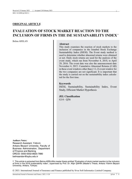 Belma ARSLAN / EVALUATION OF STOCK MARKET REACTION TO THE INCLUSION OF FIRMS IN THE ISE SUSTAINABILITY INDEX